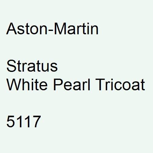 Aston-Martin, Stratus White Pearl Tricoat, 5117.